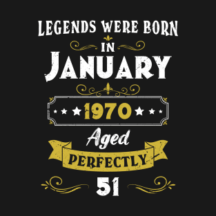 Legends Were Born In January 1970 51st Birthday Gift for 50 Years Old Dad and Grandpa T-Shirt