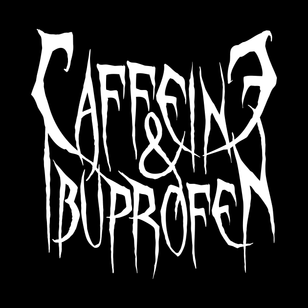 Caffeine&Ibuprofen by Spazzy Newton