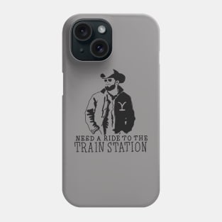 RIP Need a Ride to the Train Station Phone Case