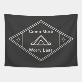 Camp More, Worry Less Tapestry