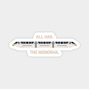 All Hail the Peach Monorail Magnet