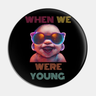 When we were young tour festival 2022 2023 Baby Sunglasses Pin