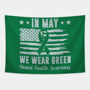 In May We Wear Green Mental Health Awareness Month Tapestry