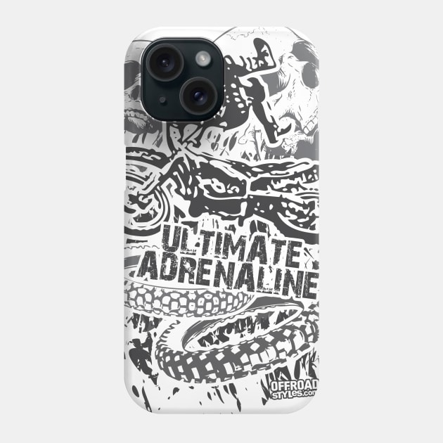 Ultimate Adrenaline Phone Case by OffRoadStyles