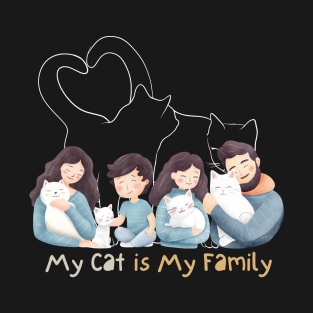 My Cat is My Family T-Shirt