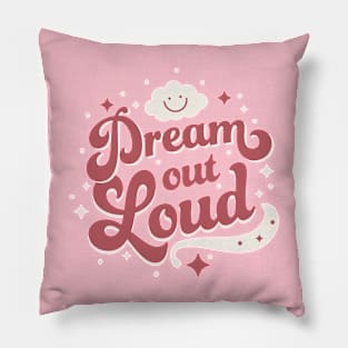 Dream Out Loud Kids Pillow