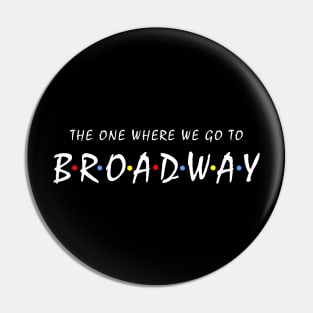 Broadway Lover Gift. Pin