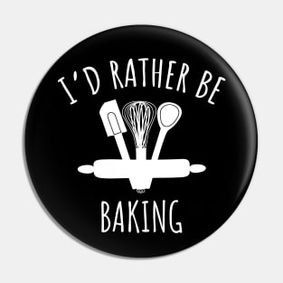 I'd rather be baking Pin
