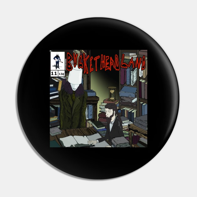 Buckethead Pikes #11 Pin by corekah