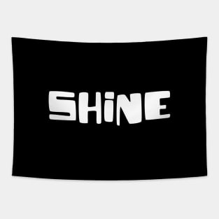 Shine - Typographic Design. Tapestry