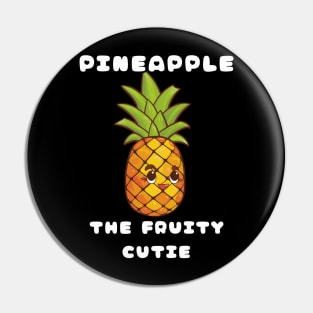 The Cutie Fruity Pineapple Pin