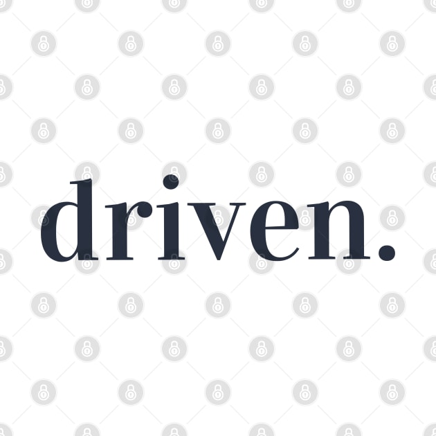 Driven. Typography Inspirational Word Retro Black by ebayson74@gmail.com