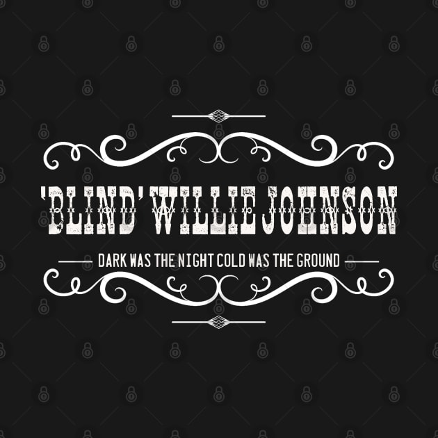 Blind Willie Johnson Blues Design by HellwoodOutfitters