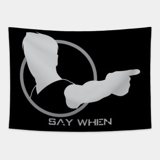 Say When - 02 Tapestry