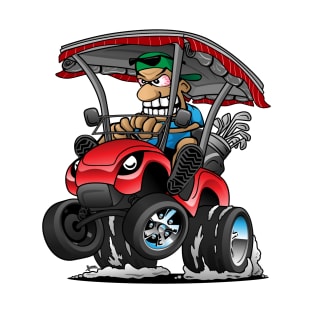 Funny Golf Cart Hotrod Golf Car Popping a Wheelie Cartoon T-Shirt