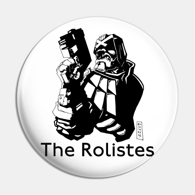 The Rolistes Podcast (Judge B&W) Pin by Kalum