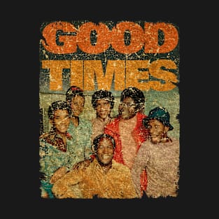 GOOD TIMES RETRO VINTAGE T-Shirt