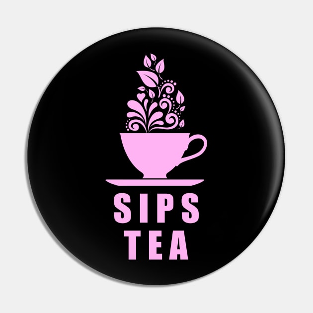 Sips Tea Pink Girly Floral Cup Gossips Queen Popular Meme Pin by mangobanana