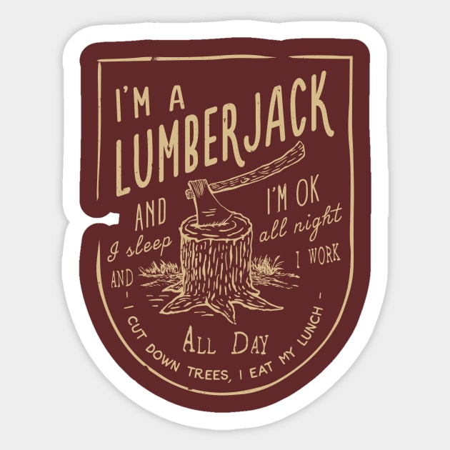 The Lumberjack Song - Monty Pythons - Sticker | TeePublic