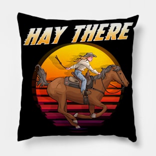 Hay There I Equestrian Pony Horse Lover Pillow