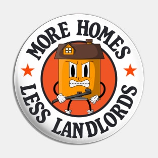 More Homes Less Landlords Pin