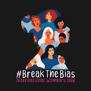 International Womens 2024 Day Break The Bias International Womens Day T-Shirt