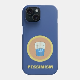 Merit Badge for Pessimism Phone Case