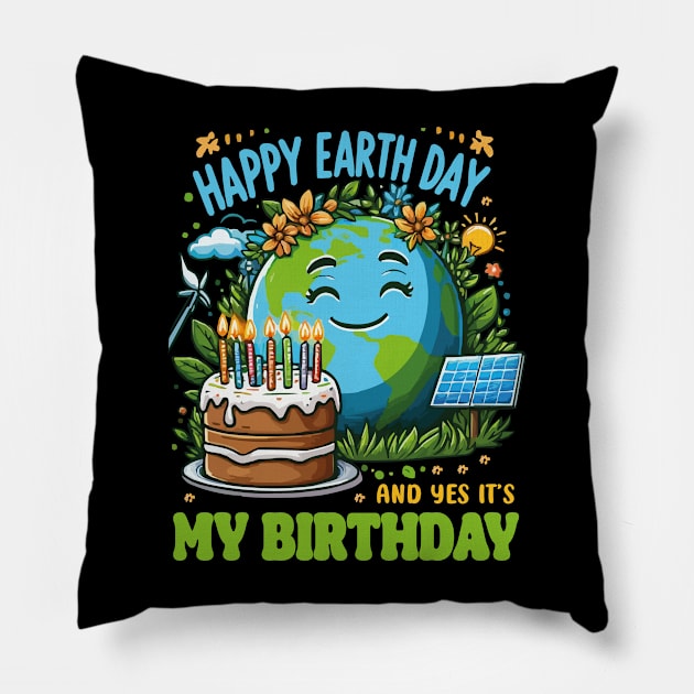 Happy Earth Day It's My Birthday April 22nd Earth Day 2024 Pillow by JUST PINK