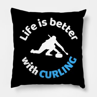 Life is better with curling Pillow