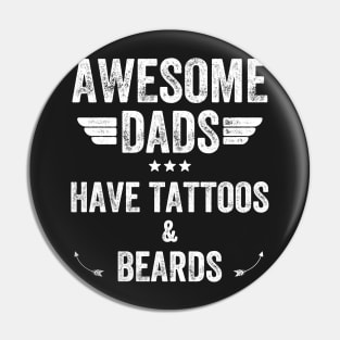 Awesome dads have tattoos & beards Pin