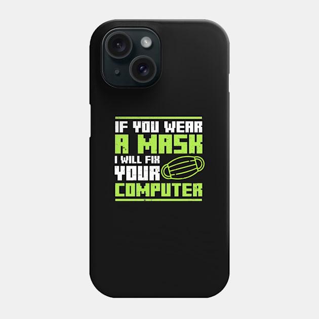 Computer Programming Shirt | Wear Mask Fix Your Gift Phone Case by Gawkclothing