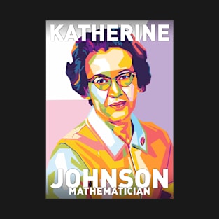 Katherine Johnson T-Shirt