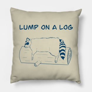 Lump on a log Pillow