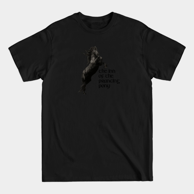 Discover The Prancing Pony - Prancing Pony - T-Shirt