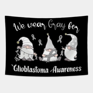 We Wear With Gray For Glioblastoma Awareness Tapestry