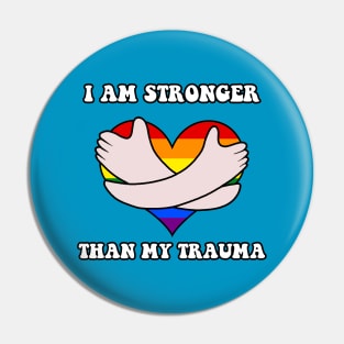 I am stronger than my trauma Pin