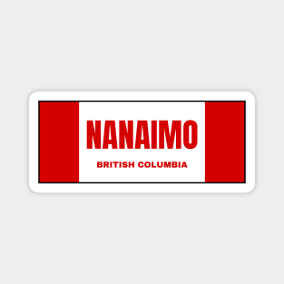 Nanaimo City in Canadian Flag Colors Magnet