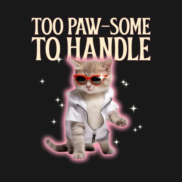 Too paw-some to handle by Mota