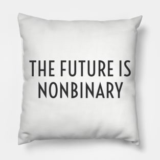 The Future Is Nonbinary Pillow