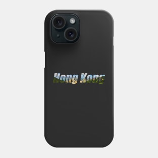 Victoria Peak, Hong Kong And Kowloon, Text Phone Case