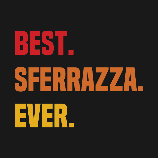 BEST SFERRAZZA EVER ,SFERRAZZA NAME by DEEDRABZEREN ART