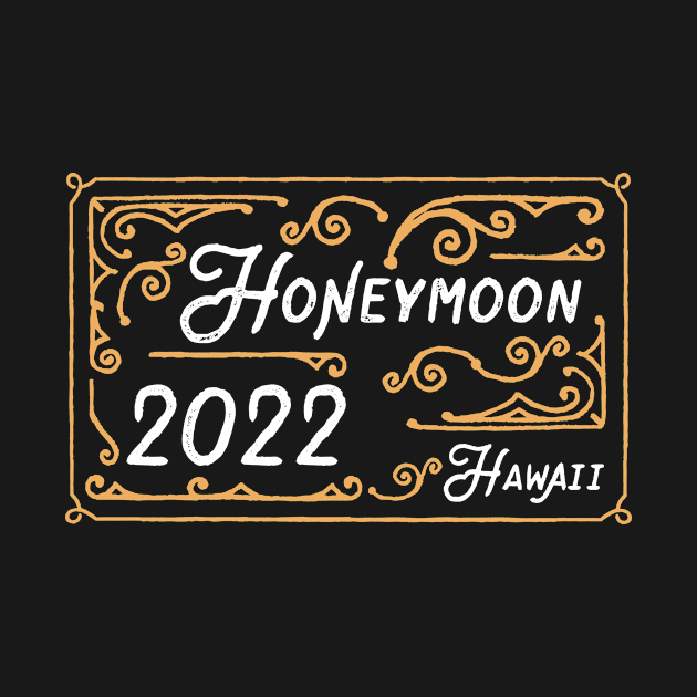 Honeymoon 2022 Hawaii – Decorated Design by BlueTodyArt