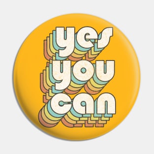 Yes You Can /// Positivity Design Pin