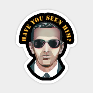 Have You Seen Him - DB Cooper Magnet