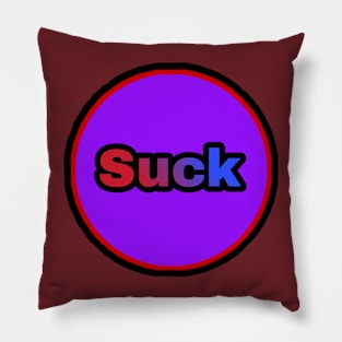 Sucks Pillow