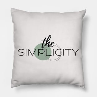 Simplicity is the ultimate sophistication. Pillow