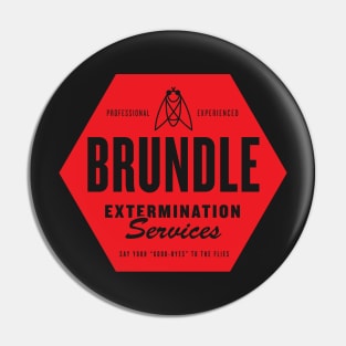 Brundle Extermination Pin