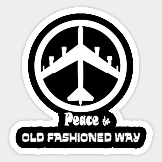 B 52 Peace Maritime Sticker Teepublic