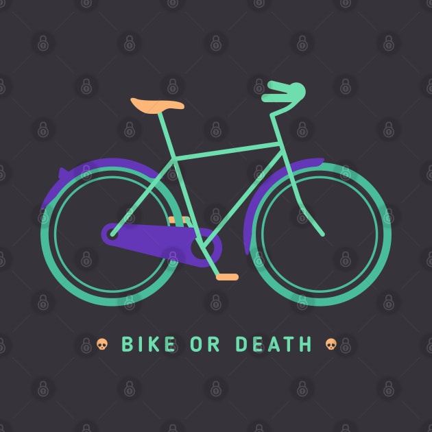 Bike or Death by Sugar & Bones