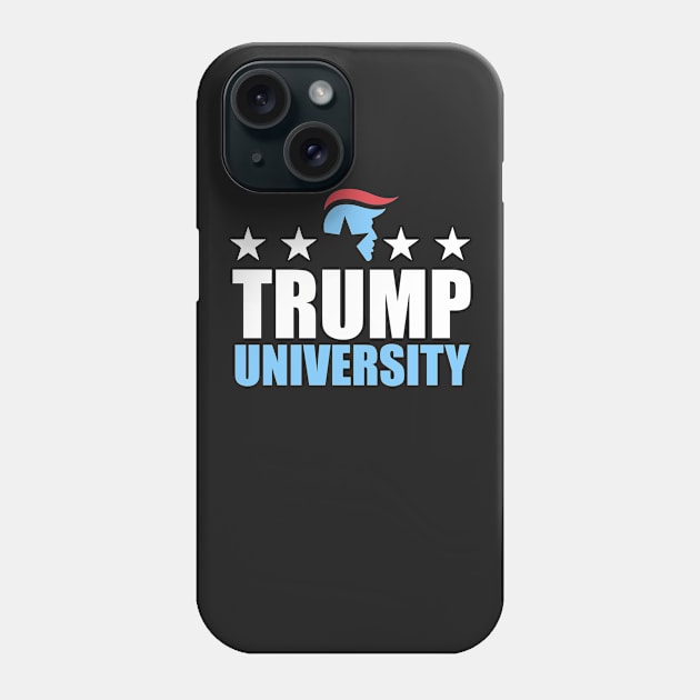 Trump University Phone Case by singlet